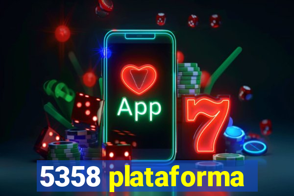 5358 plataforma